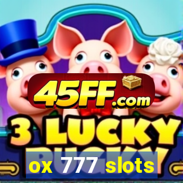 ox 777 slots